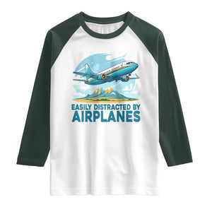Funny Pilot Aviation Raglan Shirt Easily Distracted By Airplanes Lover TS14 White Dark Forest Green Print Your Wear