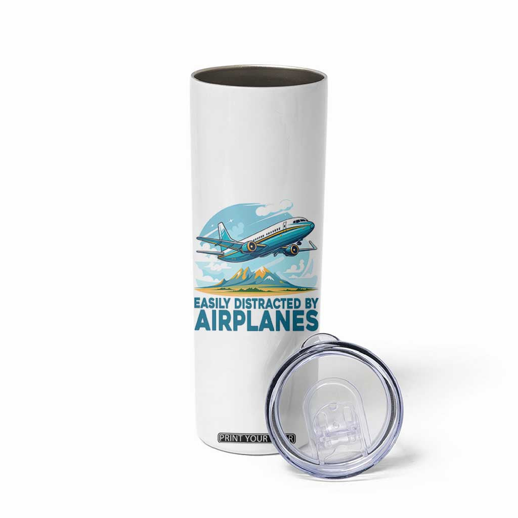 Funny Pilot Aviation Skinny Tumbler Easily Distracted By Airplanes Lover TS14 Print Your Wear