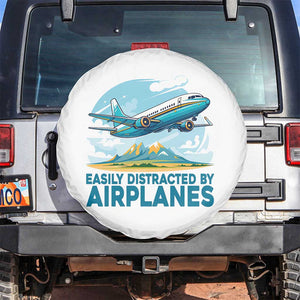 Funny Pilot Aviation Spare Tire Cover Easily Distracted By Airplanes Lover TS14 No hole White Print Your Wear