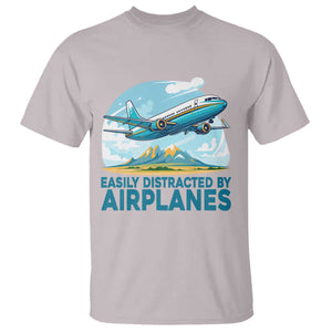 Funny Pilot Aviation T Shirt Easily Distracted By Airplanes Lover TS14 Ice Gray Print Your Wear