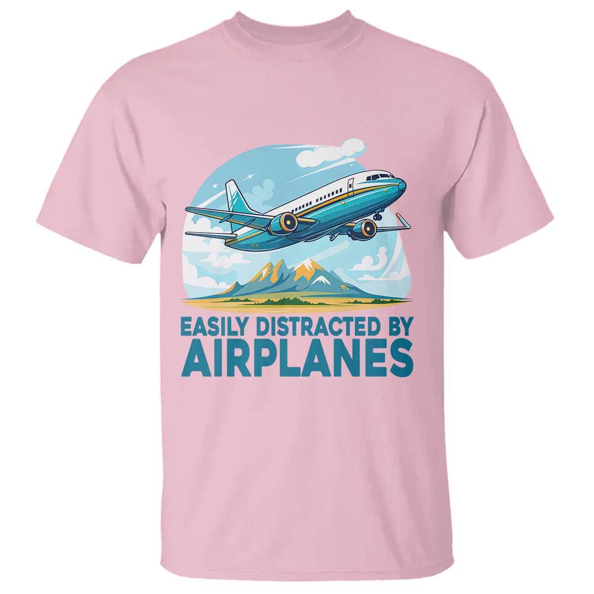 Funny Pilot Aviation T Shirt Easily Distracted By Airplanes Lover TS14 Light Pink Print Your Wear