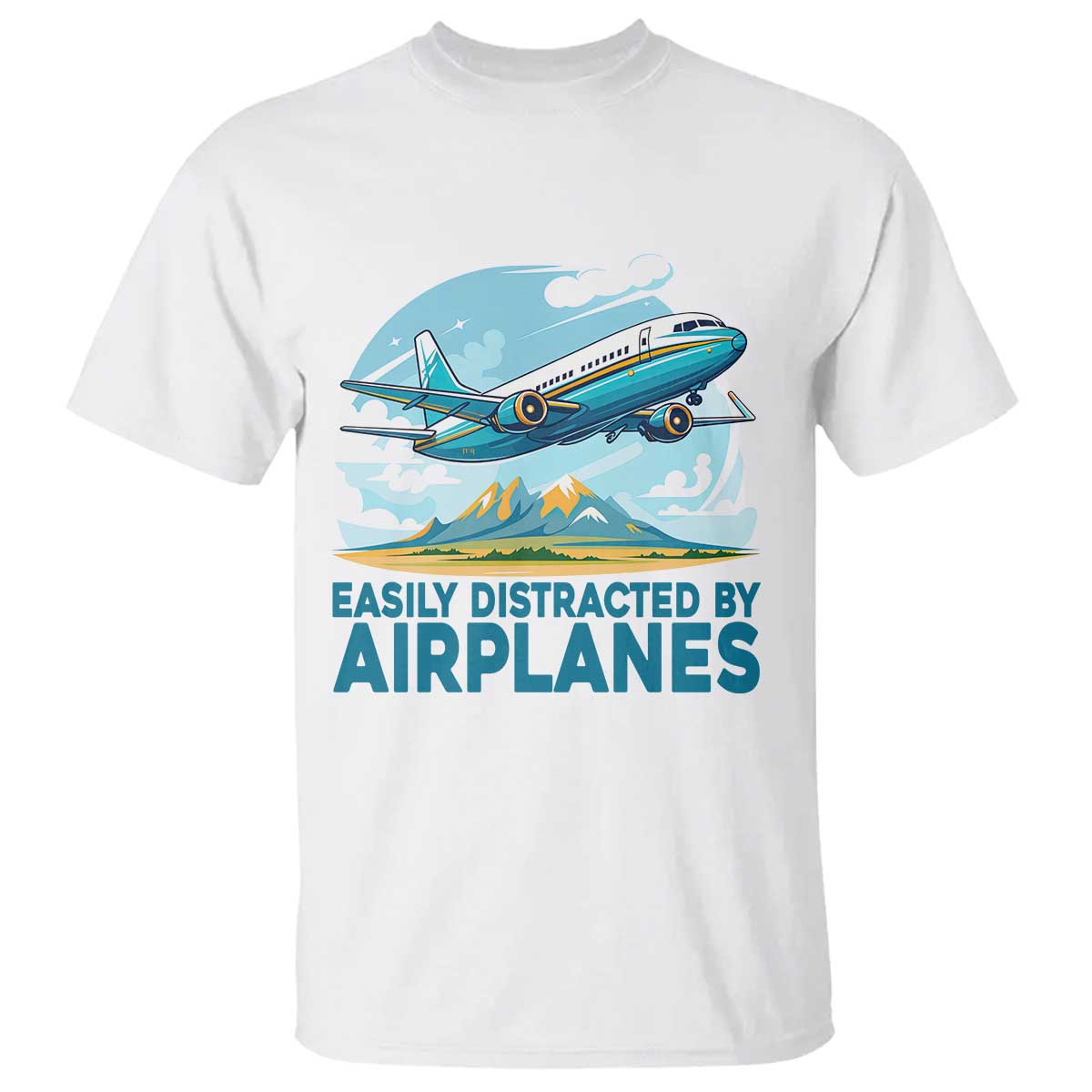 Funny Pilot Aviation T Shirt Easily Distracted By Airplanes Lover TS14 White Print Your Wear