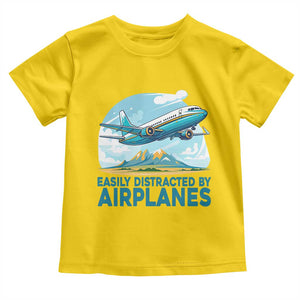 Funny Pilot Aviation Toddler T Shirt Easily Distracted By Airplanes Lover TS14 Daisy Print Your Wear