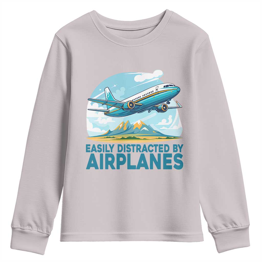 Funny Pilot Aviation Youth Sweatshirt Easily Distracted By Airplanes Lover TS14 Ice Gray Print Your Wear