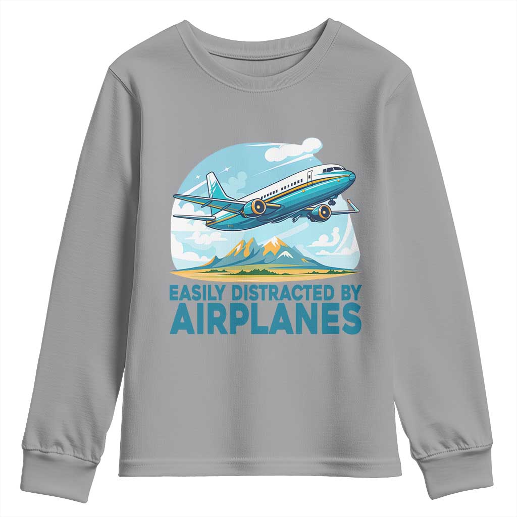 Funny Pilot Aviation Youth Sweatshirt Easily Distracted By Airplanes Lover TS14 Sport Gray Print Your Wear