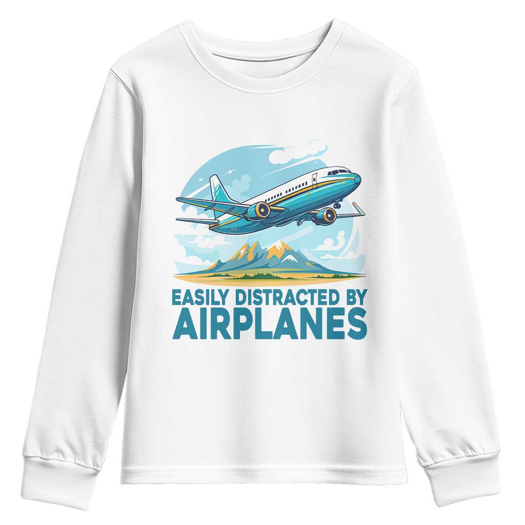 Funny Pilot Aviation Youth Sweatshirt Easily Distracted By Airplanes Lover TS14 White Print Your Wear