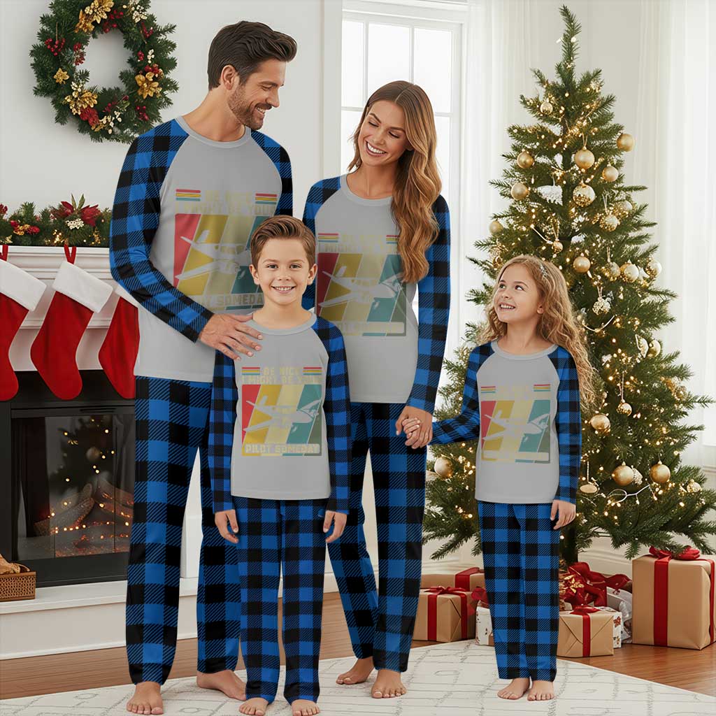 Funny Aviation Pilot Plaid Pajama Set Be Nice I Might Be Your Piolot Someday TS14 Blue Plaid Print Your Wear