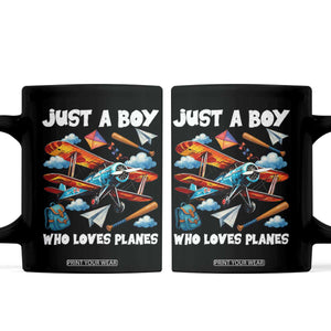 Funny Pilot Airplane Lovers Coffee Mug Just A Boy Who Loves Planes TS14 Black Print Your Wear