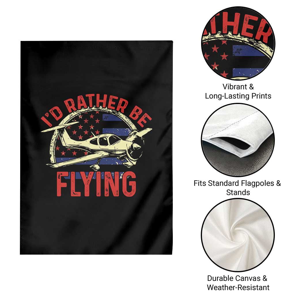 Funny Airplane Pilot Garden Flag I'd Rather Be Flying TS14 Print Your Wear