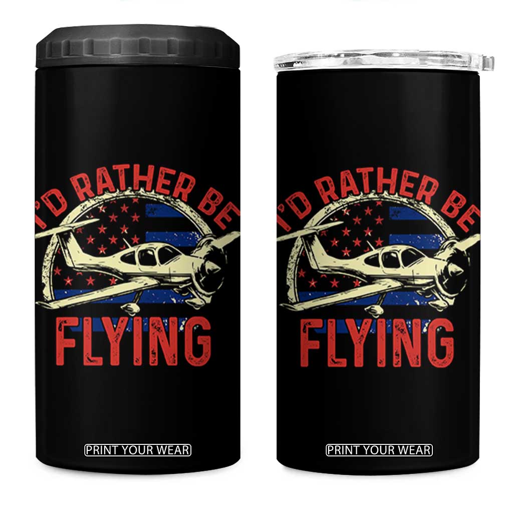 Funny Airplane Pilot 4 in 1 Can Cooler Tumbler I'd Rather Be Flying TS14 One Size: 16 oz Black Print Your Wear