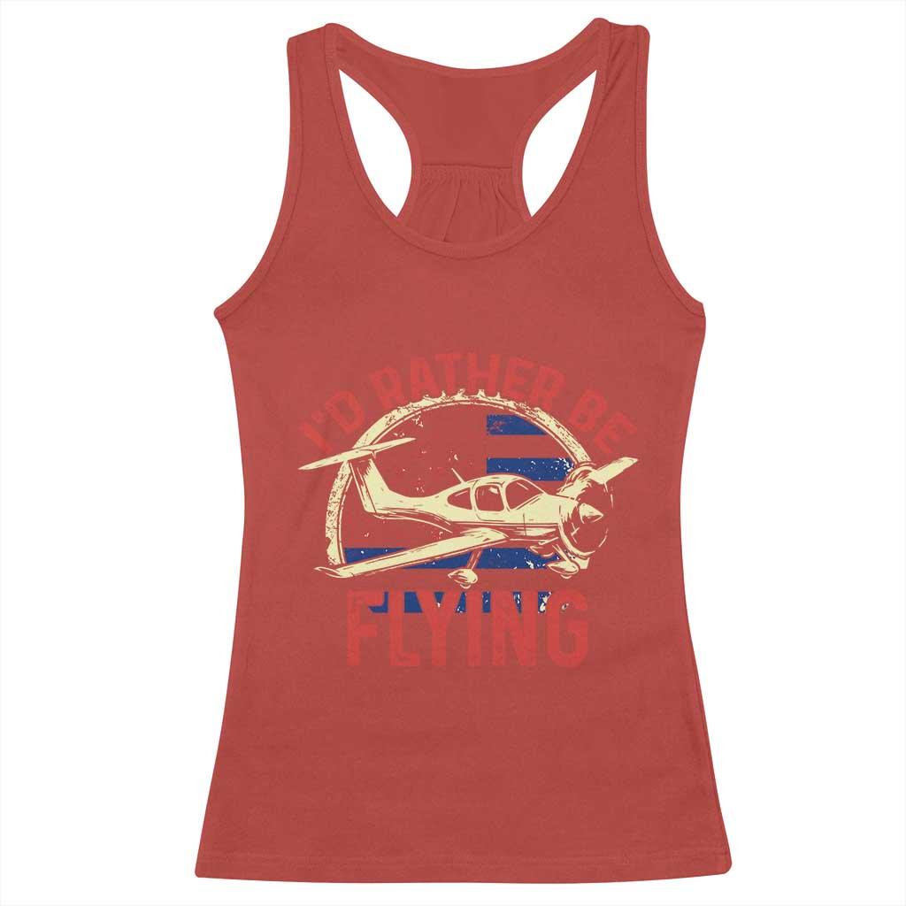 Funny Airplane Pilot Racerback Tank Top I'd Rather Be Flying TS14 Red Print Your Wear