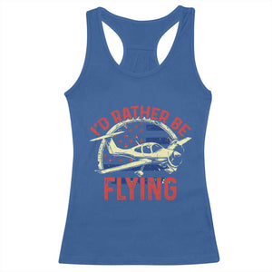 Funny Airplane Pilot Racerback Tank Top I'd Rather Be Flying TS14 Royal Blue Print Your Wear