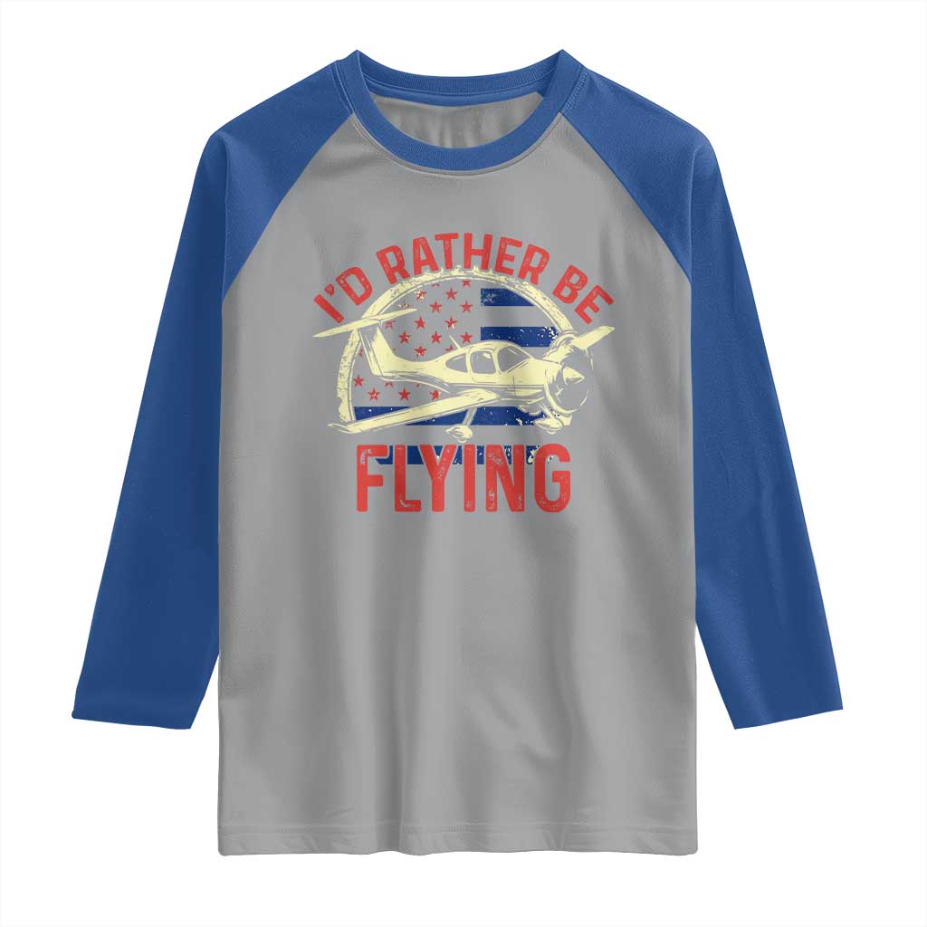 Funny Airplane Pilot Raglan Shirt I'd Rather Be Flying TS14 Sport Gray Royal Print Your Wear