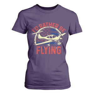 Funny Airplane Pilot T Shirt For Women I'd Rather Be Flying TS14 Purple Print Your Wear