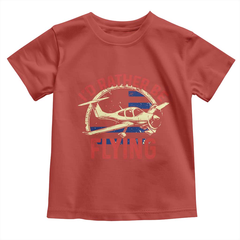 Funny Airplane Pilot Toddler T Shirt I'd Rather Be Flying TS14 Red Print Your Wear