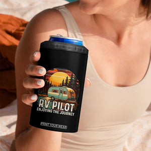 RV Pilot Enjoying The Journey 4 in 1 Can Cooler Tumbler Funny Camping Lover TS14 Print Your Wear