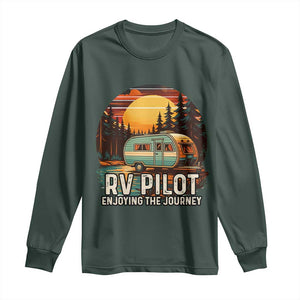 RV Pilot Enjoying The Journey Long Sleeve Shirt Funny Camping Lover TS14 Dark Forest Green Print Your Wear