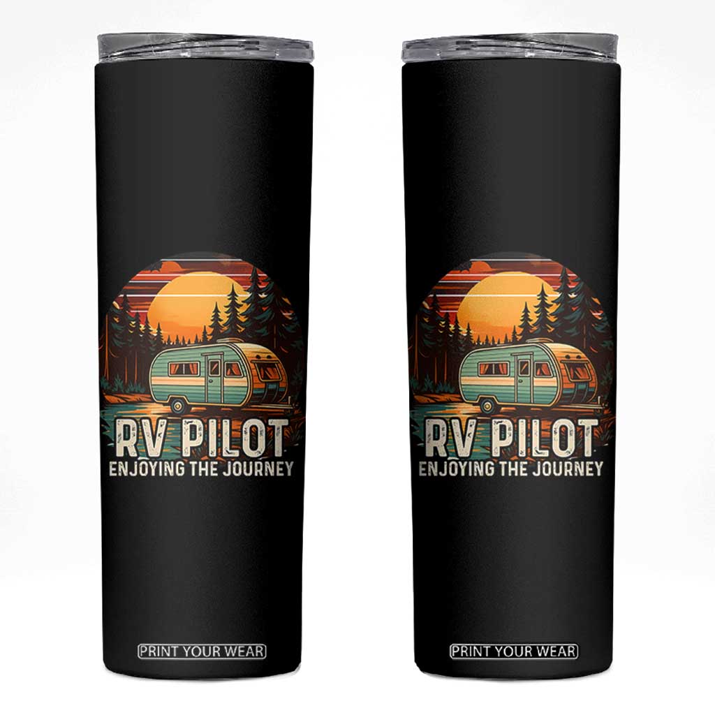 RV Pilot Enjoying The Journey Skinny Tumbler Funny Camping Lover TS14 Black Print Your Wear