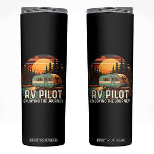 RV Pilot Enjoying The Journey Skinny Tumbler Funny Camping Lover TS14 Black Print Your Wear