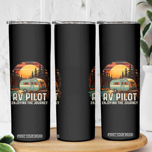 RV Pilot Enjoying The Journey Skinny Tumbler Funny Camping Lover TS14 Print Your Wear