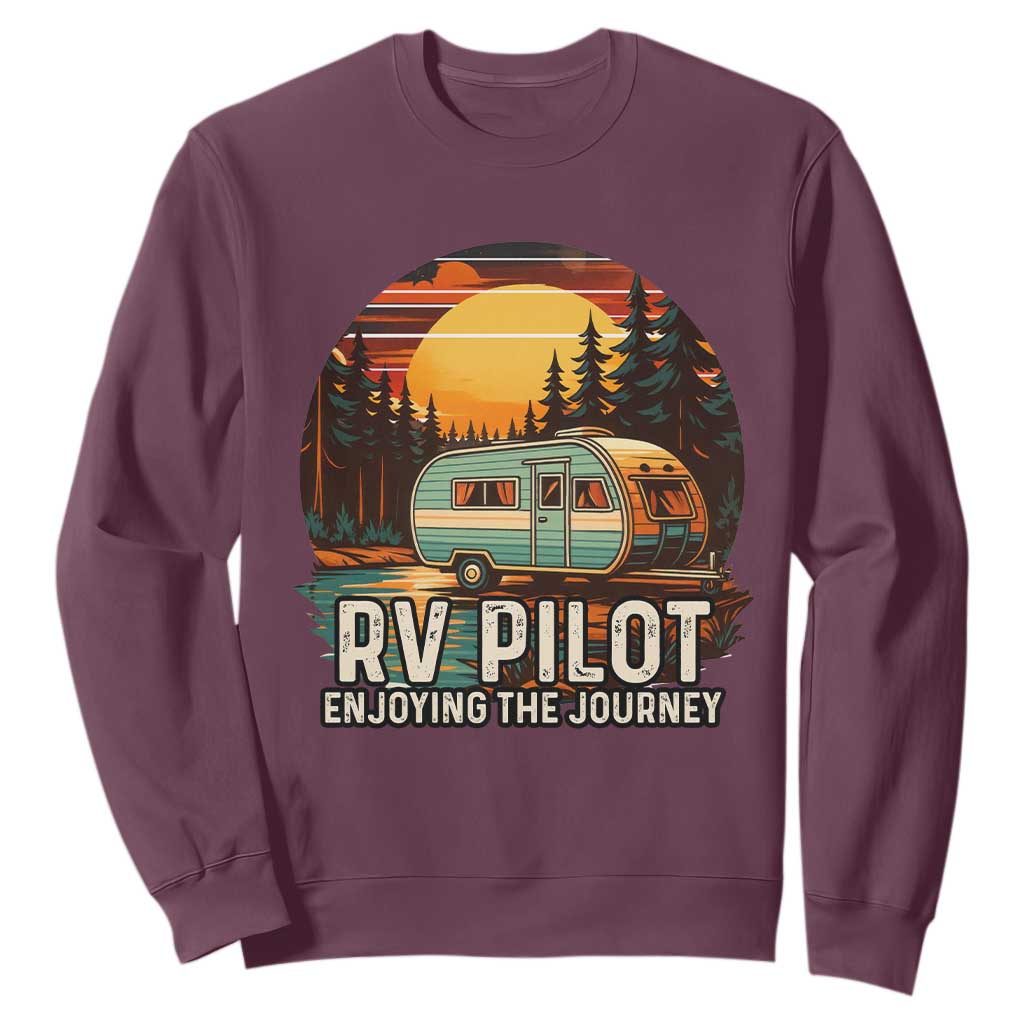 RV Pilot Enjoying The Journey Sweatshirt Funny Camping Lover TS14 Maroon Print Your Wear