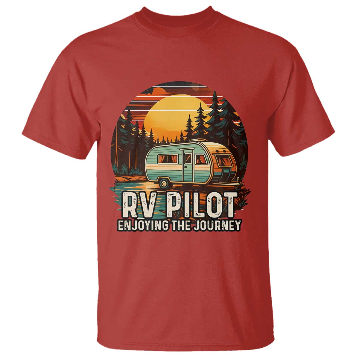 RV Pilot Enjoying The Journey T Shirt Funny Camping Lover TS14 Red Print Your Wear