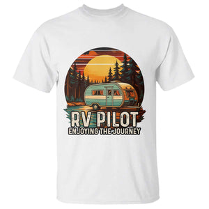 RV Pilot Enjoying The Journey T Shirt Funny Camping Lover TS14 White Print Your Wear