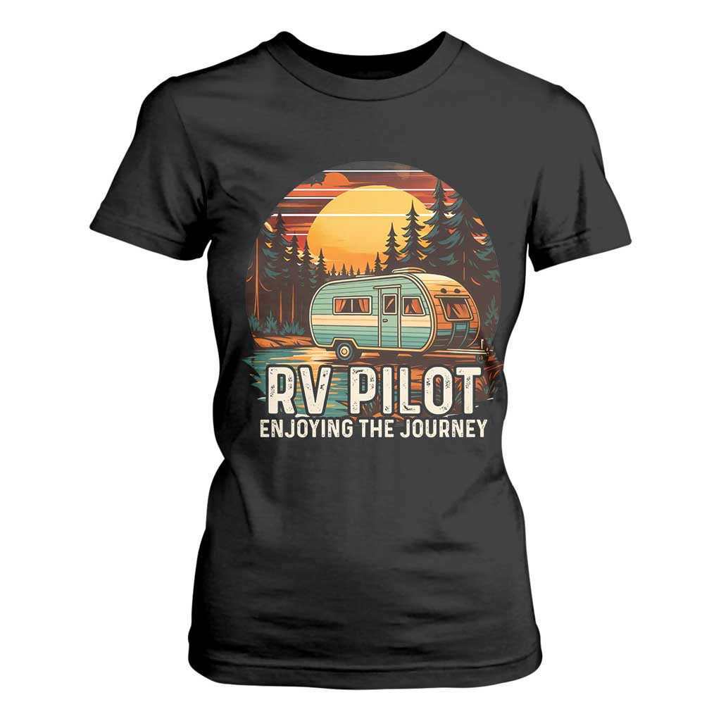 RV Pilot Enjoying The Journey T Shirt For Women Funny Camping Lover TS14 Black Print Your Wear