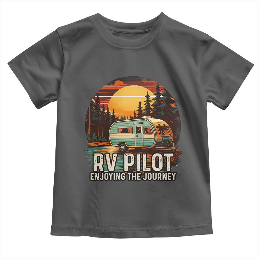 RV Pilot Enjoying The Journey Toddler T Shirt Funny Camping Lover TS14 Dark Heather Print Your Wear
