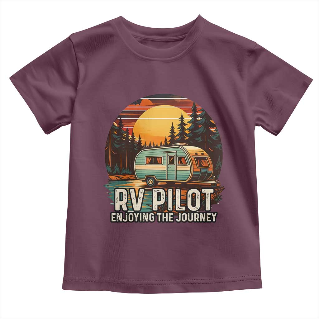 RV Pilot Enjoying The Journey Toddler T Shirt Funny Camping Lover TS14 Maroon Print Your Wear