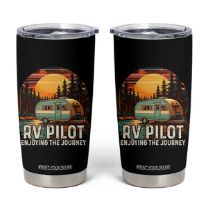 RV Pilot Enjoying The Journey Tumbler Cup Funny Camping Lover TS14 Black Print Your Wear