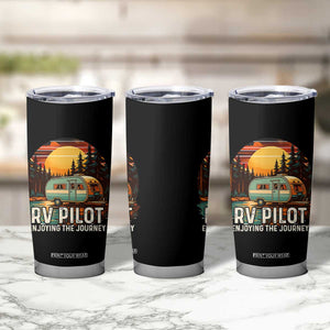 RV Pilot Enjoying The Journey Tumbler Cup Funny Camping Lover TS14 Print Your Wear