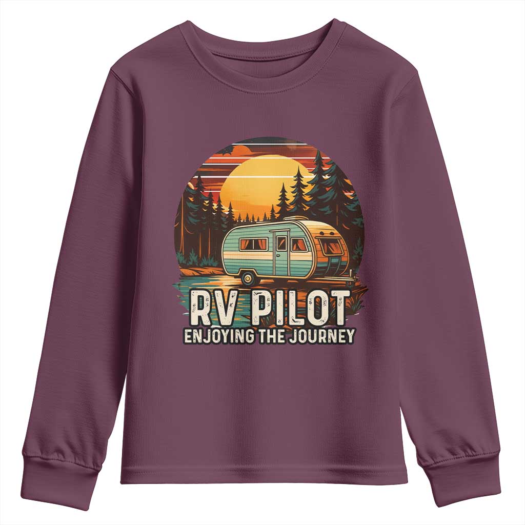 RV Pilot Enjoying The Journey Youth Sweatshirt Funny Camping Lover TS14 Maroon Print Your Wear
