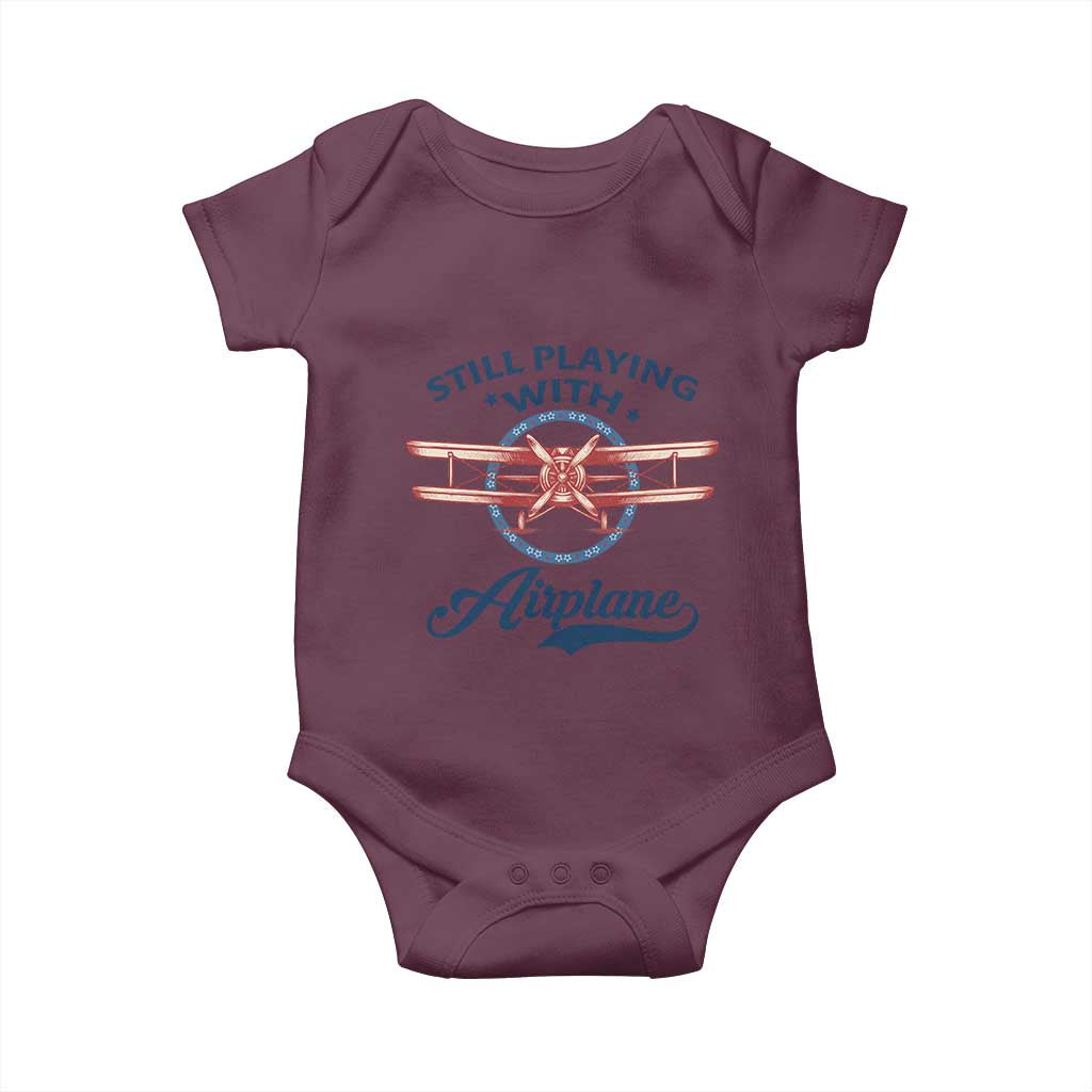 Still Playing With Airplane Baby Onesie Aviation Lover Airline Pilot TS14 Maroon Print Your Wear