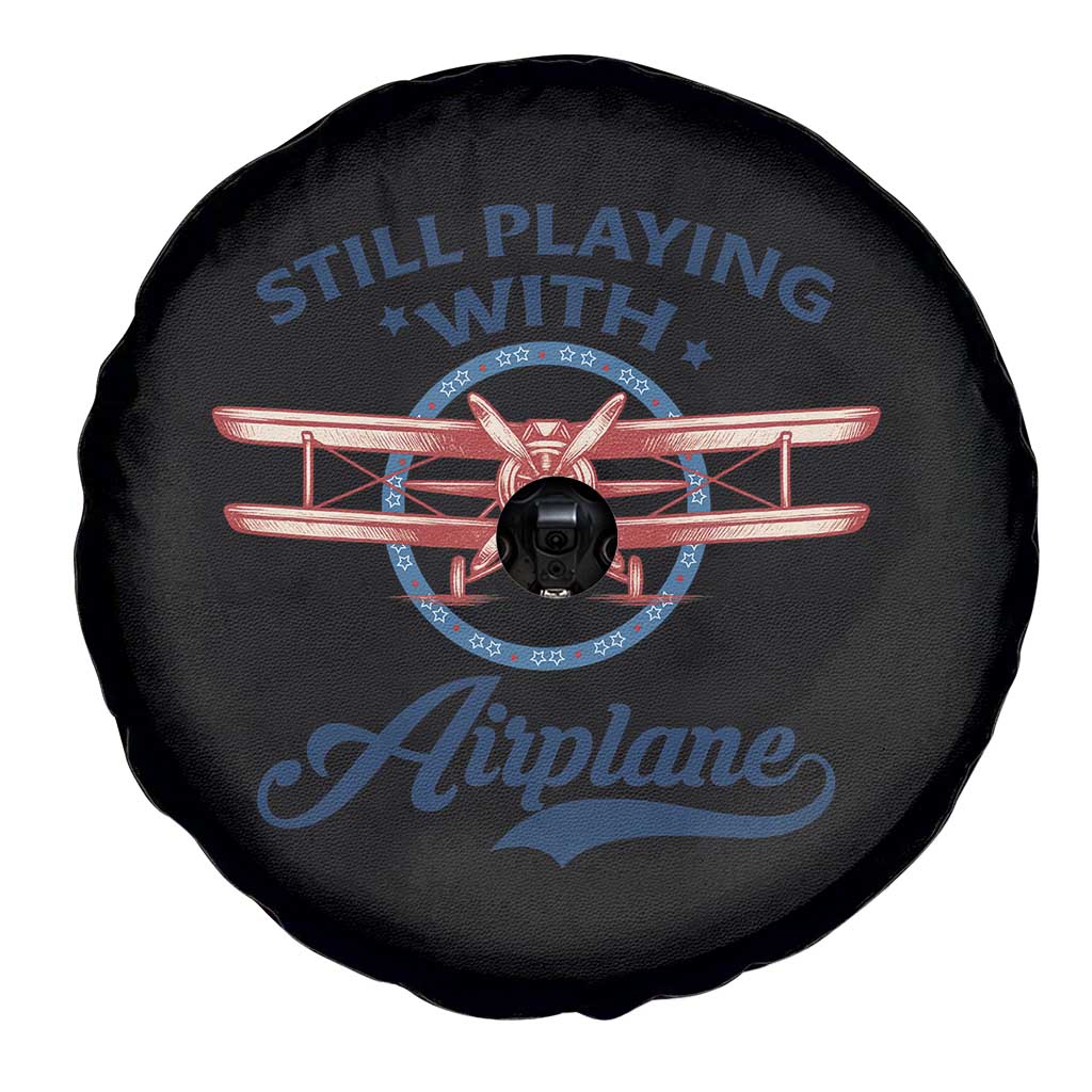 Still Playing With Airplane Spare Tire Cover Aviation Lover Airline Pilot TS14 Print Your Wear