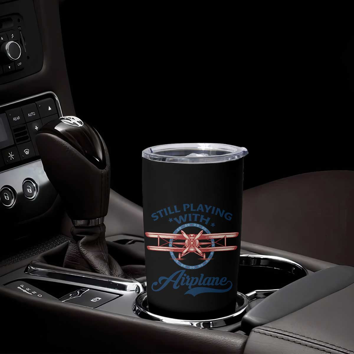 Still Playing With Airplane Tumbler Cup Aviation Lover Airline Pilot TS14 Print Your Wear