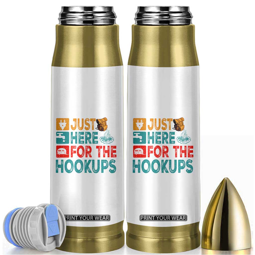 RV Camping Caravan Motorhome Bullet Tumbler Just Here For The Hookups TS14 White Print Your Wear