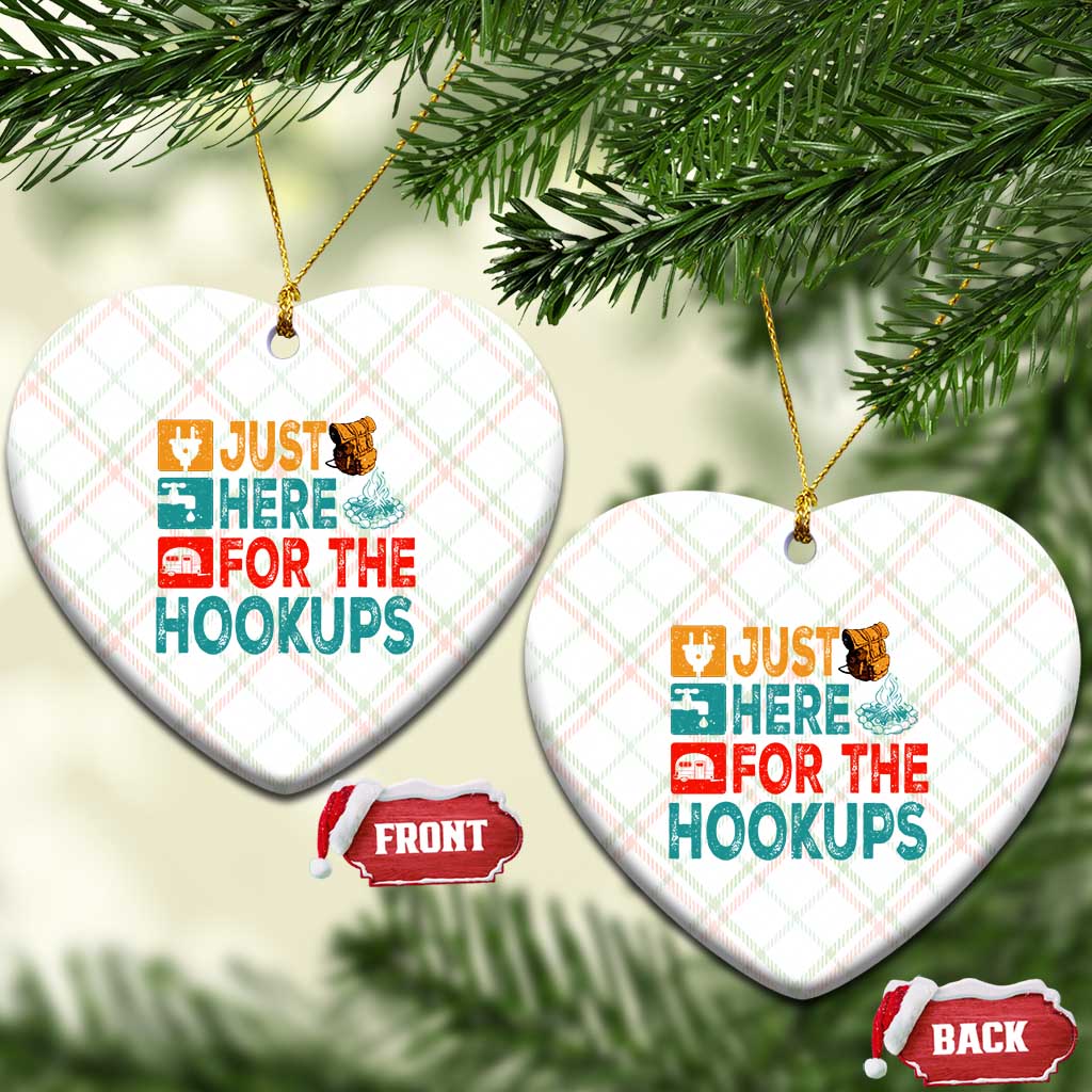 RV Camping Caravan Motorhome Ceramic Ornament Just Here For The Hookups TS14 Print Your Wear
