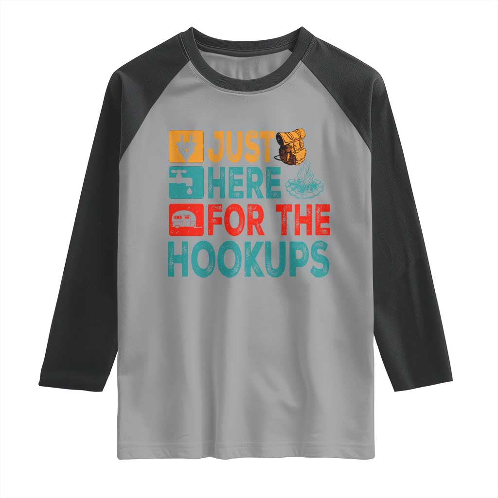 RV Camping Caravan Motorhome Raglan Shirt Just Here For The Hookups TS14 Sport Gray Black Print Your Wear