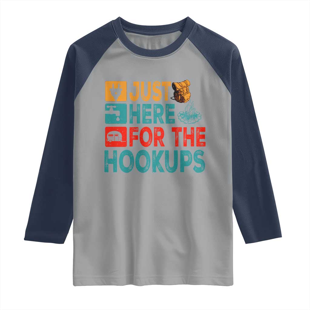 RV Camping Caravan Motorhome Raglan Shirt Just Here For The Hookups TS14 Sport Gray Navy Print Your Wear