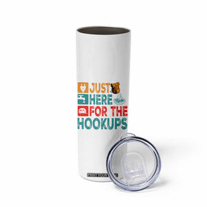 RV Camping Caravan Motorhome Skinny Tumbler Just Here For The Hookups TS14 Print Your Wear