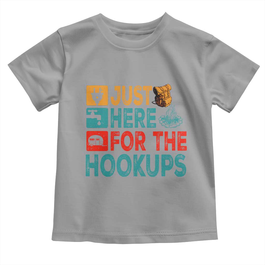 RV Camping Caravan Motorhome Toddler T Shirt Just Here For The Hookups TS14 Sport Gray Print Your Wear