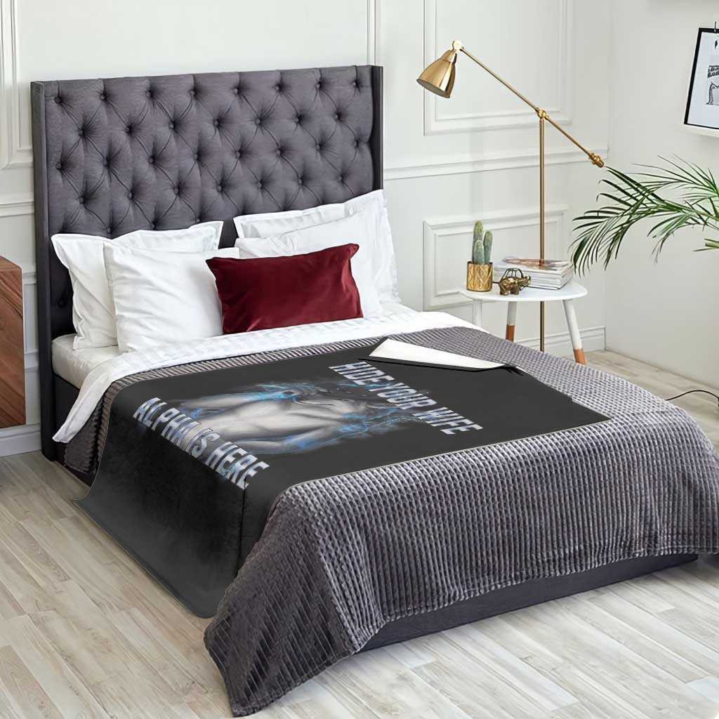 Hide Your Wife The Alpha Is Here Throw Blanket Funny Sarcastic Cringe Werewolf Meme TS14 Print Your Wear