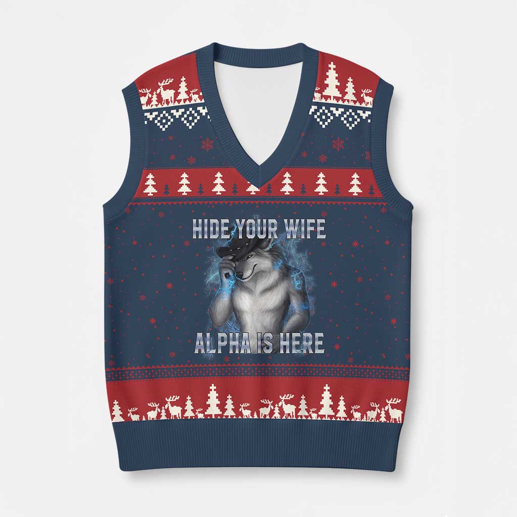Hide Your Wife The Alpha Is Here V-Neck Knit Sweater Vest Funny Sarcastic Cringe Werewolf Meme TS14 Navy Red Print Your Wear