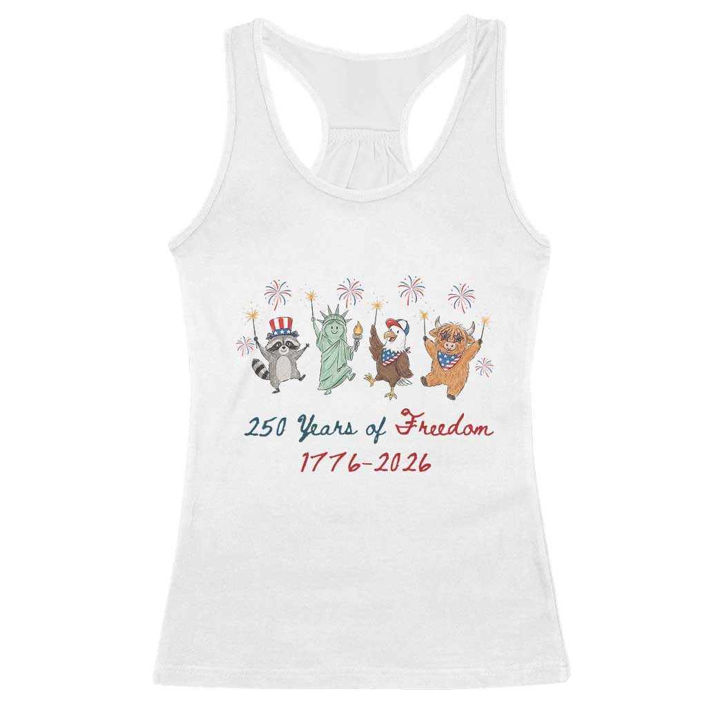 250 Years Of Freedom Racerback Tank Top Patriotic Doodle America Raccoon Goose Highland Cow 4th of July TS14 White Print Your Wear