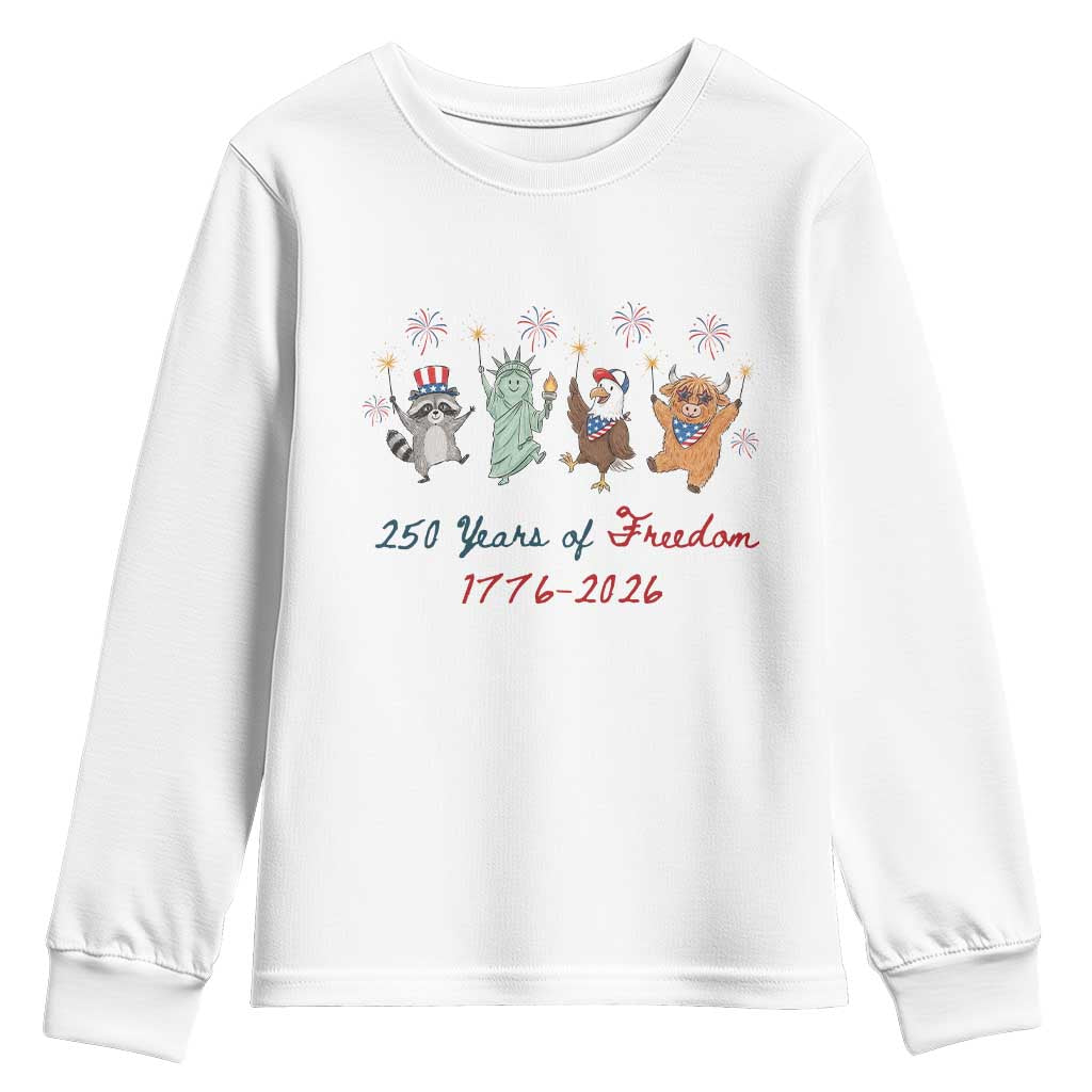 250 Years Of Freedom Youth Sweatshirt Patriotic Doodle America Raccoon Goose Highland Cow 4th of July TS14 White Print Your Wear