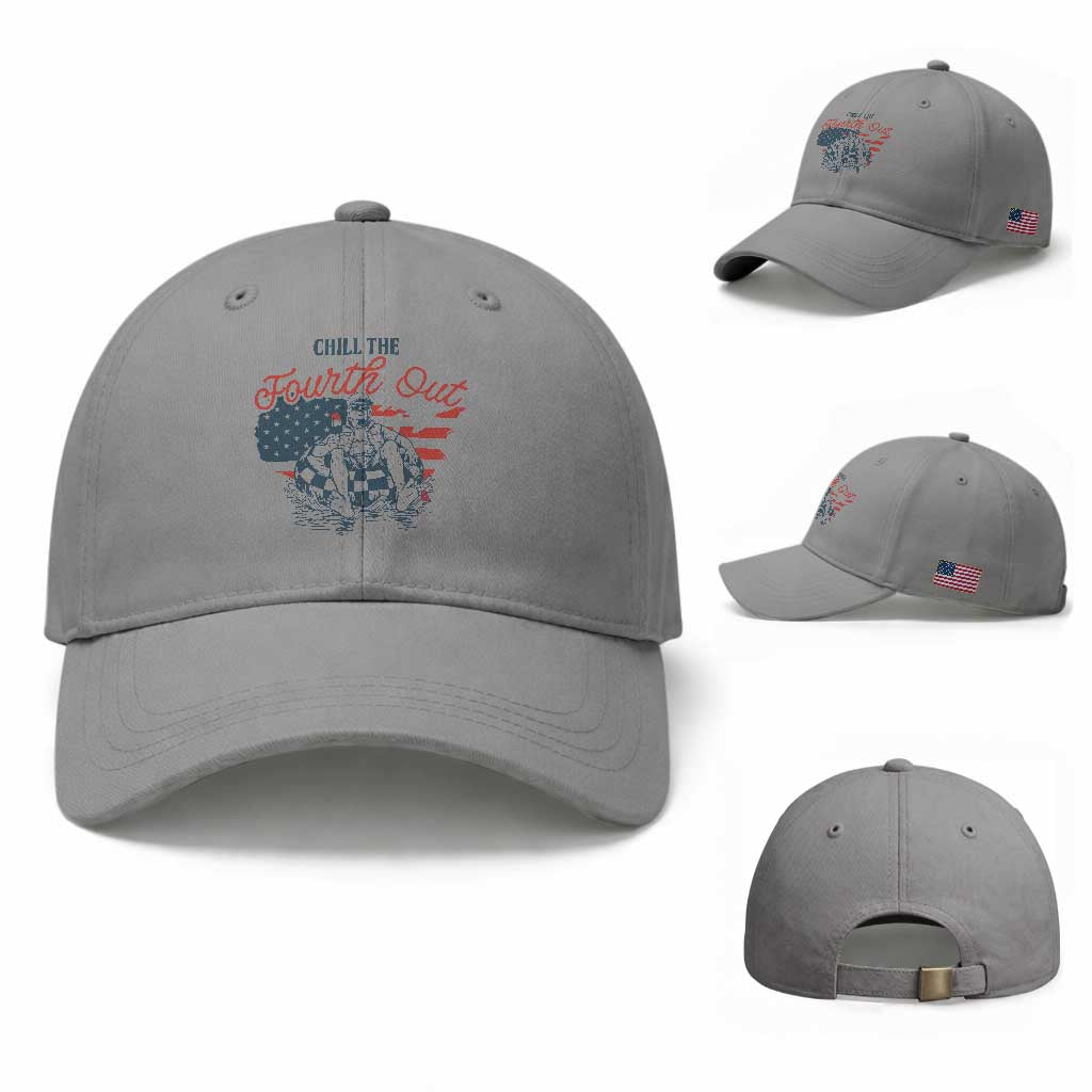 Chill The Fourth Out Baseball Cap Funny FDT 4th of July