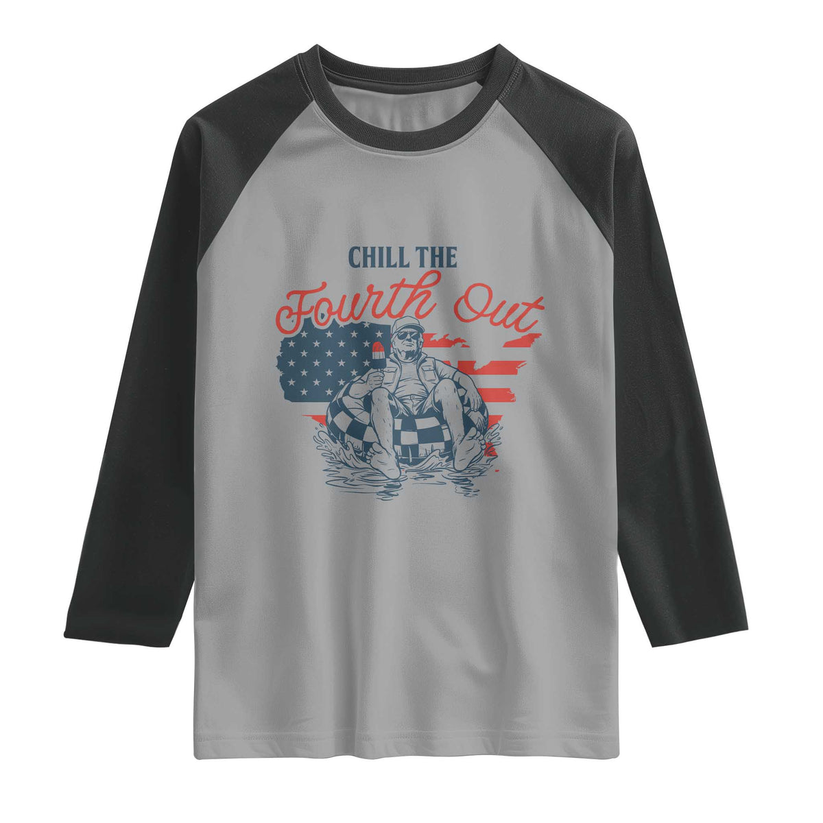 Chill The Fourth Out Raglan Shirt Funny FDT 4th of July TS14 Sport Gray Black Print Your Wear