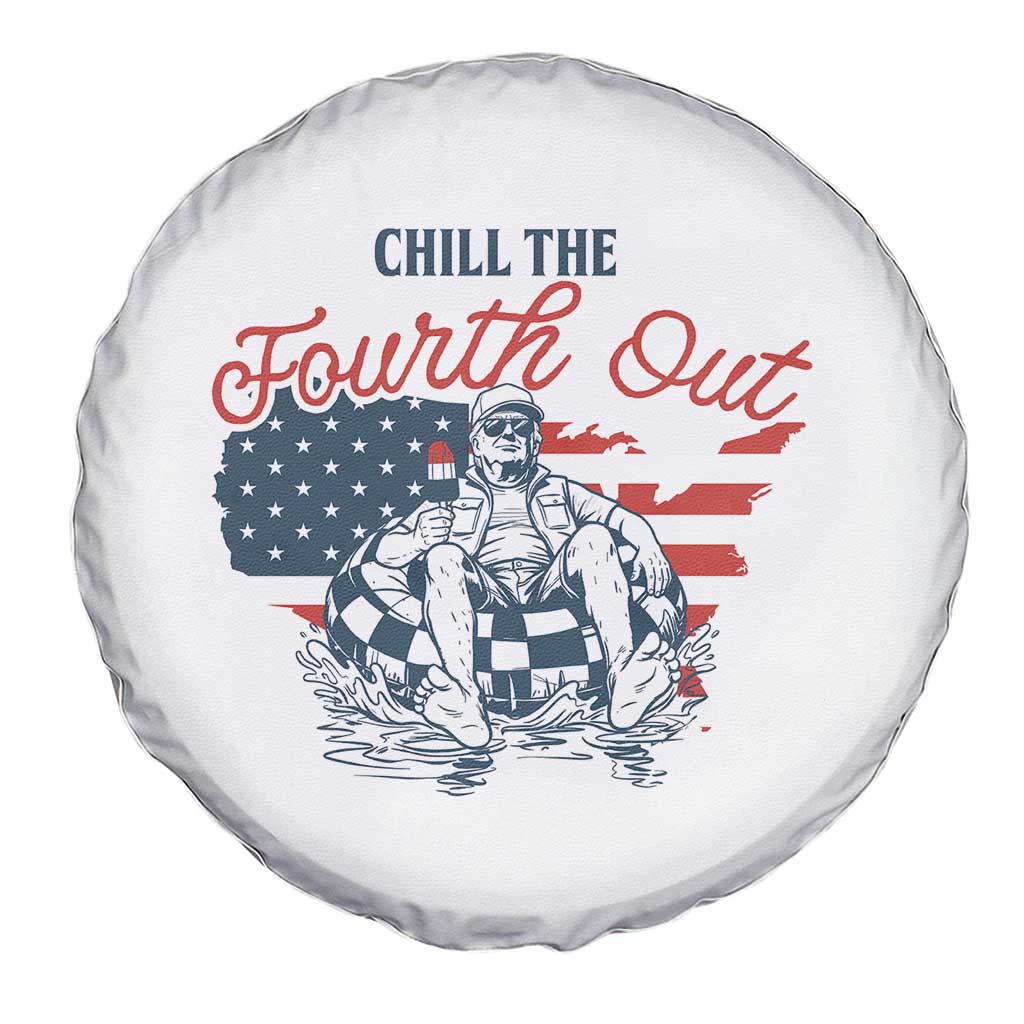 Chill The Fourth Out Spare Tire Cover Funny FDT 4th of July
