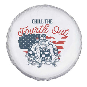Chill The Fourth Out Spare Tire Cover Funny FDT 4th of July